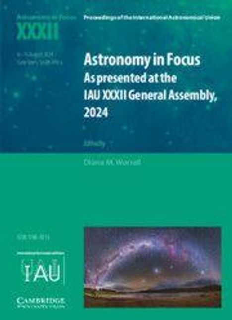Text: "Astronomy in Focus As presented at the IAU XXXII General Assembly, 2024". Ein Logo und ein Bild eines Sternenhimmels.