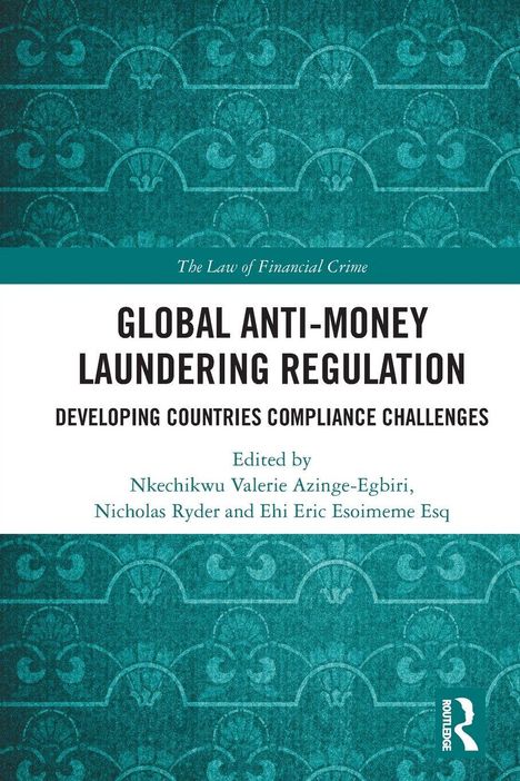 Text: "Global Anti-Money Laundering Regulation: Developing Countries Compliance Challenges." Grünes Muster, Routen-Logo.