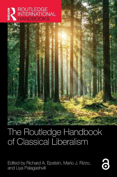 „The Routledge Handbook of Classical Liberalism“, Wald mit Sonnenstrahlen im Hintergrund, Routledge International Handbooks-Logo oben.