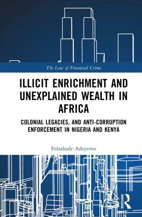 „Illicit Enrichment and Unexplained Wealth in Africa“ von Folashade Adeyemo. Abstrakte Stadtlinien auf blauem Hintergrund.