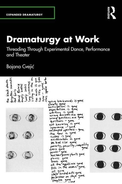 "Dramaturgy at Work" von Bojana Cvejić. Handgeschriebene Texte und Zeichnungen mit offenen Augen auf weißem Hintergrund.