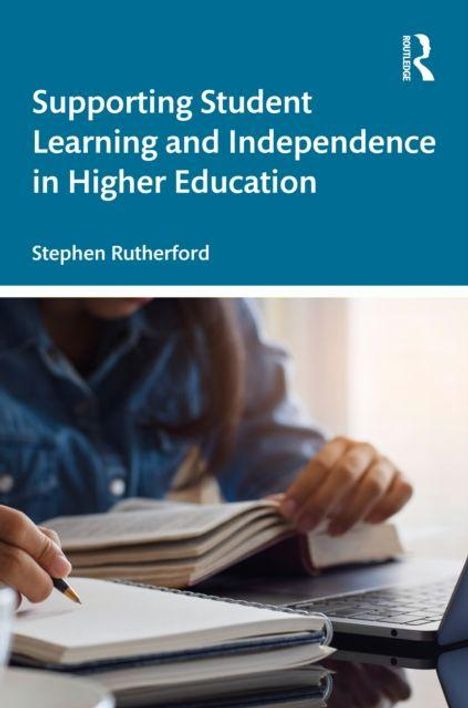 Titel: „Supporting Student Learning and Independence in Higher Education“. Autor: Stephen Rutherford. Person liest Buch.