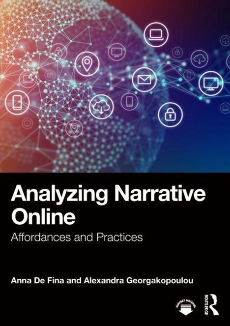  „Analyzing Narrative Online: Affordances and Practices“ von Anna De Fina und Alexandra Georgakopoulou. Digital vernetzter Hintergrund.