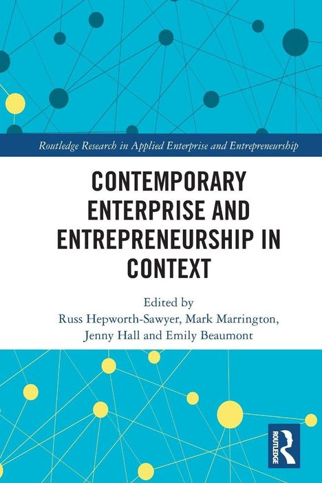 "Contemporary Enterprise and Entrepreneurship in Context", herausgegeben von Hepworth-Sawyer, Marrington, Hall, Beaumont. Blau-gelbes Muster.