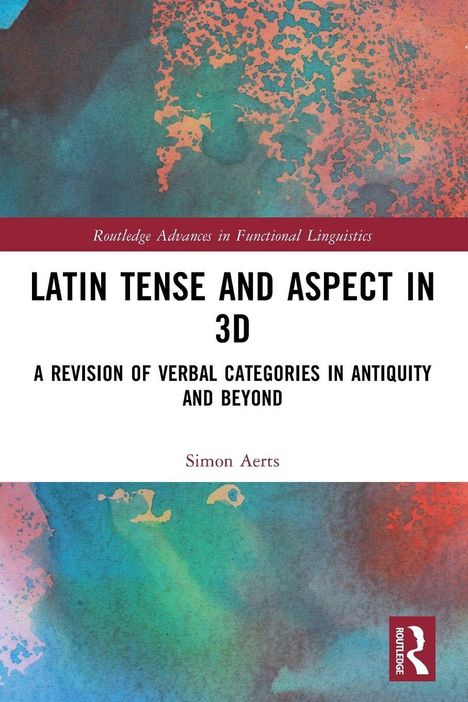 "Latin Tense and Aspect in 3D" von Simon Aerts. Bunter, abstrakter Hintergrund in Blau, Rot und Orange.
