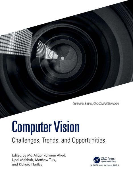 "Computer Vision: Challenges, Trends, and Opportunities." Kameraobjektiv, Herausgebernamen, CRC Press-Logo unten rechts.