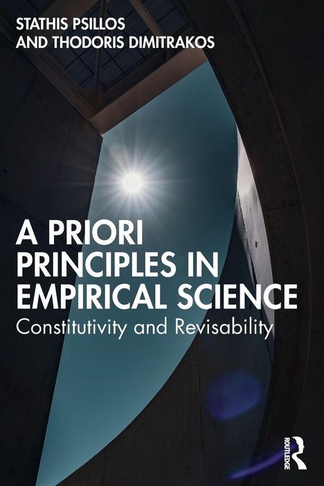 „A Priori Principles in Empirical Science: Constitutivity and Revisability“ von Stathis Psillos und Thodoris Dimitrakos. Oben ein heller Himmel mit Sonne zwischen Gebäudestrukturen.
