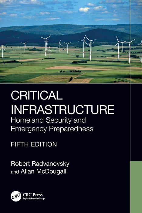 „CRITICAL INFRASTRUCTURE: Homeland Security and Emergency Preparedness, FIFTH EDITION“ vor Windkraftanlagen-Landschaft.