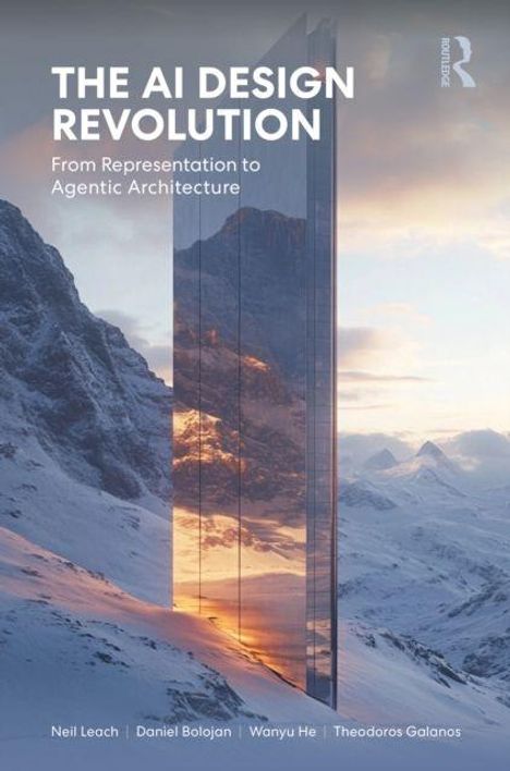 "The AI Design Revolution: From Representation to Agentic Architecture". Spiegelnde Struktur in verschneiten Bergen.