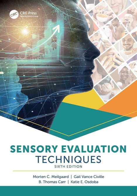 „Sensory Evaluation Techniques, Sixth Edition“ steht in großen Buchstaben. Daneben ist ein Profil mit digitalen Grafiken.