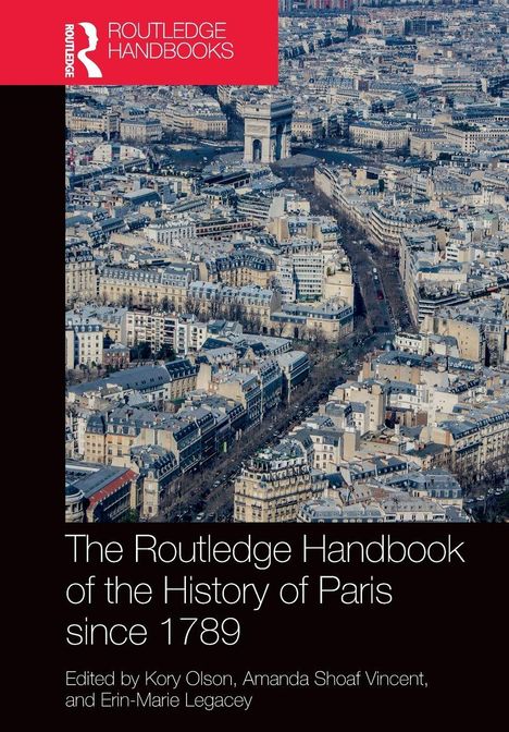 Text: "The Routledge Handbook of the History of Paris since 1789." Bild: Luftaufnahme von Paris mit Arc de Triomphe.