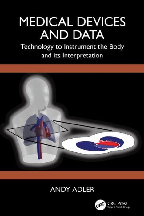 „MEDICAL DEVICES AND DATA. Technology to Instrument the Body and its Interpretation. Andy Adler.“ Menschlicher Körper mit Diagramm.