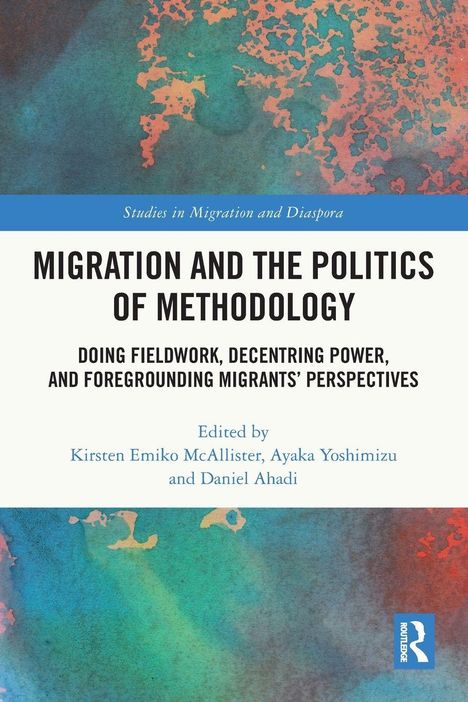 Titel: Migration and the Politics of Methodology. Aquarell-Hintergrund, rechts unten blaues Logo.