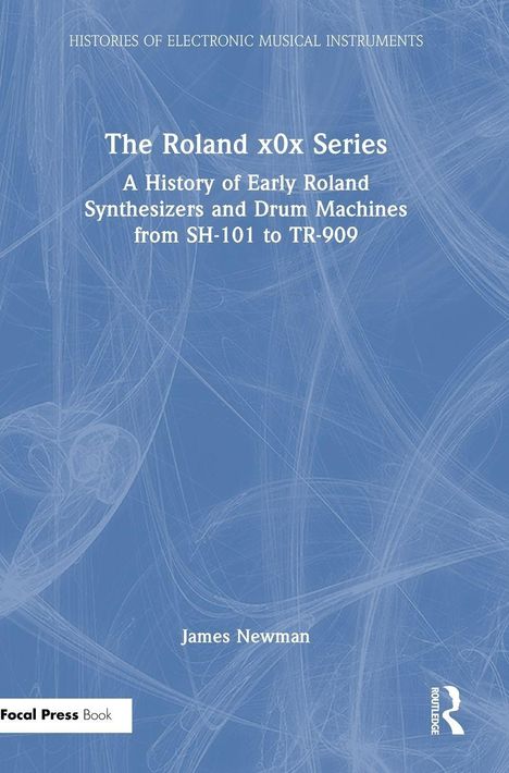 "The Roland x0x Series: A History of Early Roland Synthesizers and Drum Machines from SH-101 to TR-909" von James Newman. 