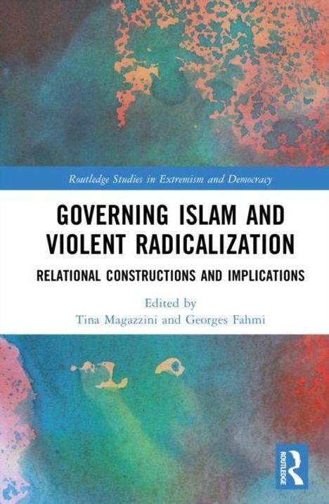 "Governing Islam and Violent Radicalization" steht im Zentrum auf einem abstrakten, farbigen Hintergrund.