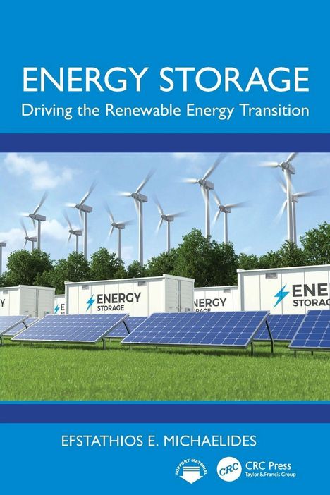 "Energy Storage: Driving the Renewable Energy Transition" steht in großen Buchstaben. Windräder und Solarpanels im Hintergrund.