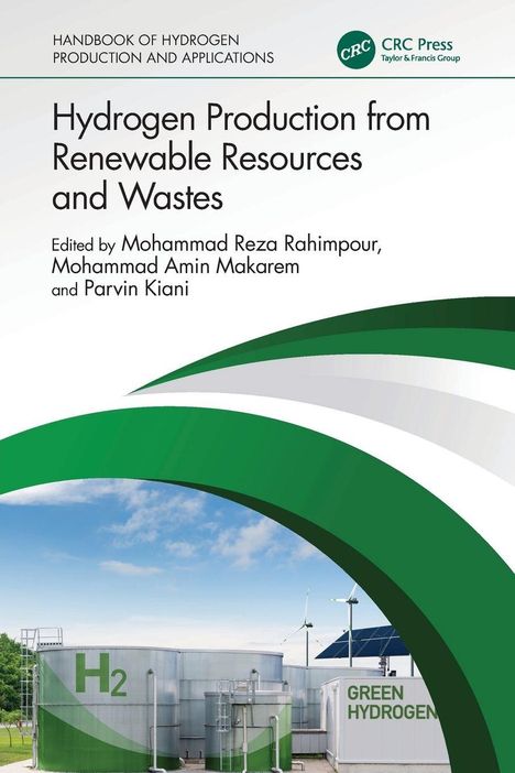 Titel: „Hydrogen Production from Renewable Resources and Wastes“. Bild von Wasserstofftanks und Windrädern unter blauem Himmel.