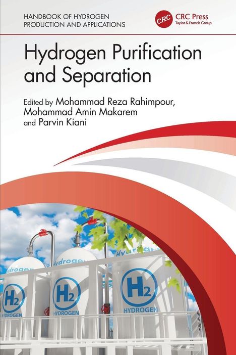 "Hydrogen Purification and Separation" von Rahimpour, Makarem, Kiani. Wasserstofftanks mit blauen Logos umrahmt von bunten Linien.
