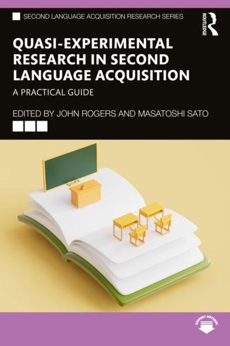 „Quasi-Experimental Research in Second Language Acquisition: A Practical Guide“; Buch mit kleinem Klassenzimmer-Setup oben.