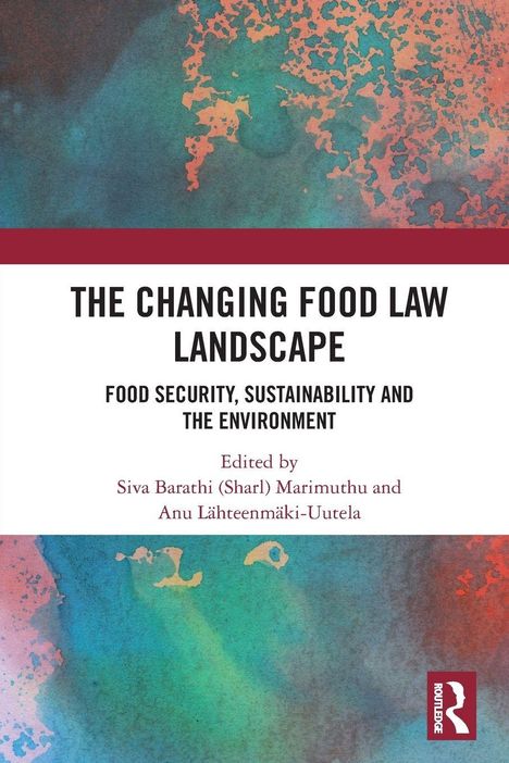 "The Changing Food Law Landscape" beschreibt Lebensmittelsecurity. Buntes Muster, abstrahiertes Design.