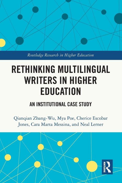 Titel: Rethinking Multilingual Writers in Higher Education. Autoren: Qianqian Zhang-Wu et al. Blaues geometrisches Muster.