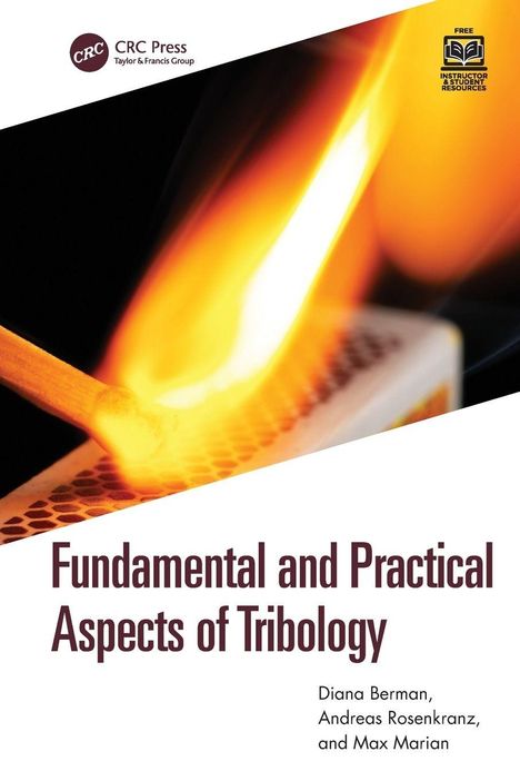 „Fundamental and Practical Aspects of Tribology“, Autoren: Diana Berman, Andreas Rosenkranz, Max Marian. Streichholzflamme.