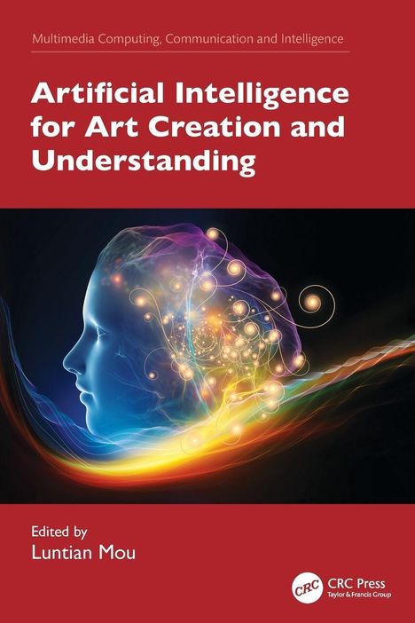 "Artificial Intelligence for Art Creation and Understanding" steht in weißer Schrift auf rotem Hintergrund. Darunter ein leuchtender Kopf.