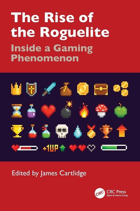„The Rise of the Roguelite“ oben, „Inside a Gaming Phenomenon“ darunter. Pixelgrafiken zeigen Spielsymbole.