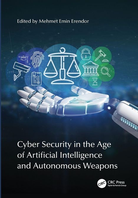 Cover mit Titel: "Cyber Security in the Age of Artificial Intelligence and Autonomous Weapons". Hand mit Technologieillustrationen.