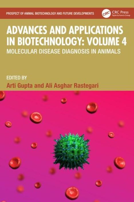 ADVANCES AND APPLICATIONS IN BIOTECHNOLOGY: VOLUME 4. Eine grüne 3D-Illustration eines Virus vor pinkem Hintergrund.