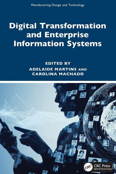 Titel: "Digital Transformation and Enterprise Information Systems", herausgegeben von Adelaide Martins und Carolina Machado. Unten eine Illustration eines vernetzten Profils mit digitalen Elementen.