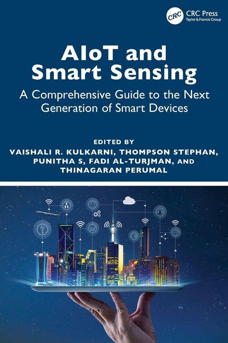 „AIoT and Smart Sensing: A Comprehensive Guide“ von Kulkarni et al. Illustration: Stadt auf Hand, digital vernetzt.