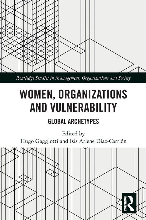 "WOMEN, ORGANIZATIONS AND VULNERABILITY: GLOBAL ARCHETYPES" steht groß. Darunter sind editorische Credits. Geometrisches Muster.
