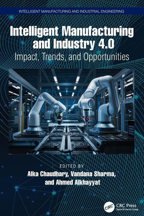 "Intelligent Manufacturing and Industry 4.0. Impact, Trends, and Opportunities" steht auf einem technisch-industriellen Cover.