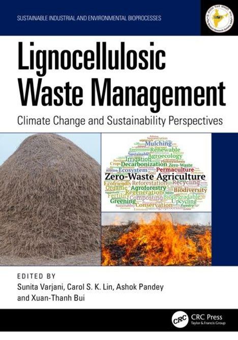 "Lignocellulosic Waste Management. Climate Change and Sustainability Perspectives. Zero-Waste Agriculture." Links Heuhaufen, rechts Feuer.