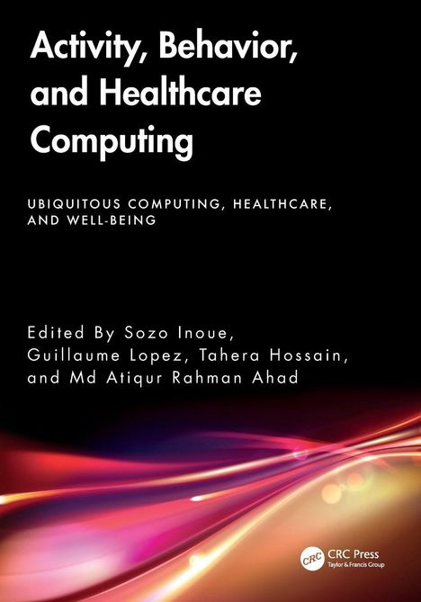 "Activity, Behavior, and Healthcare Computing" in weißer Schrift auf schwarzem Hintergrund. Bunte Lichtstreifen unten.