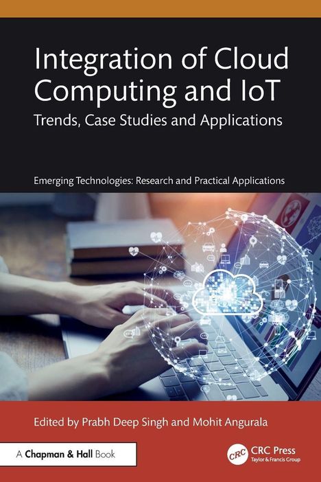 Text: "Integration of Cloud Computing and IoT: Trends, Case Studies and Applications." Hände tippen auf Laptop, digitale Cloud-Illustration.