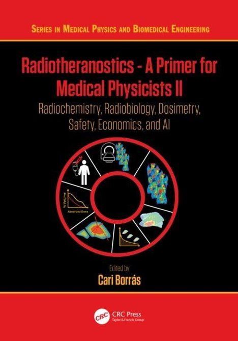 "Radiotheranostics - A Primer for Medical Physicists II" von Cari Borrás. Kreisdiagramm mit medizinischen Symbolen.