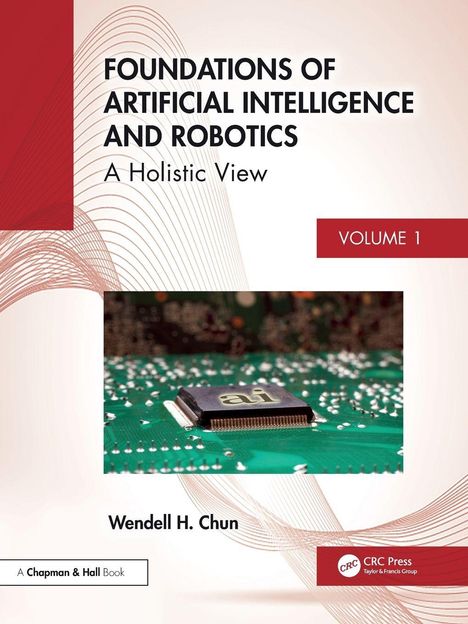 „FOUNDATIONS OF ARTIFICIAL INTELLIGENCE AND ROBOTICS - A Technological Puzzle, VOLUME 1“. Foto mit Mikrochip.