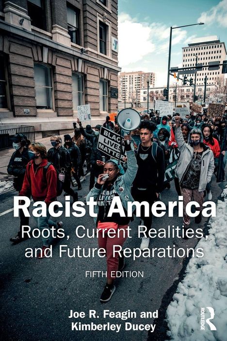 Joe R. Feagin: Racist America, Buch
