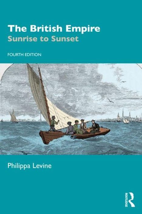Oben steht: "The British Empire: Sunrise to Sunset, Fourth Edition." Illustration mit Segelboot und Figuren im Wasser.