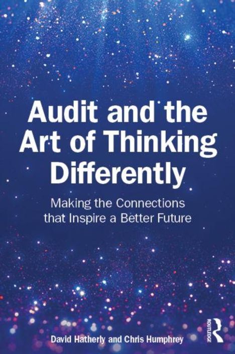 "Audit and the Art of Thinking Differently. Making the Connections that Inspire a Better Future." Blaue, funkelnde Hintergrundgestaltung.