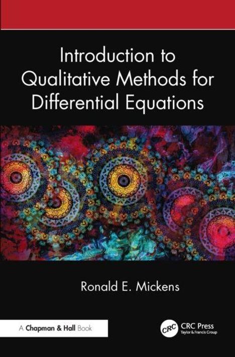 „Introduction to Qualitative Methods for Differential Equations“ von Ronald E. Mickens. Buntes, abstraktes Muster.