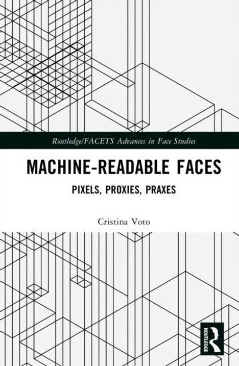 "Machine-Readable Faces: Pixels, Proxies, Praxes" von Cristina Voto. Linienmuster im Hintergrund.