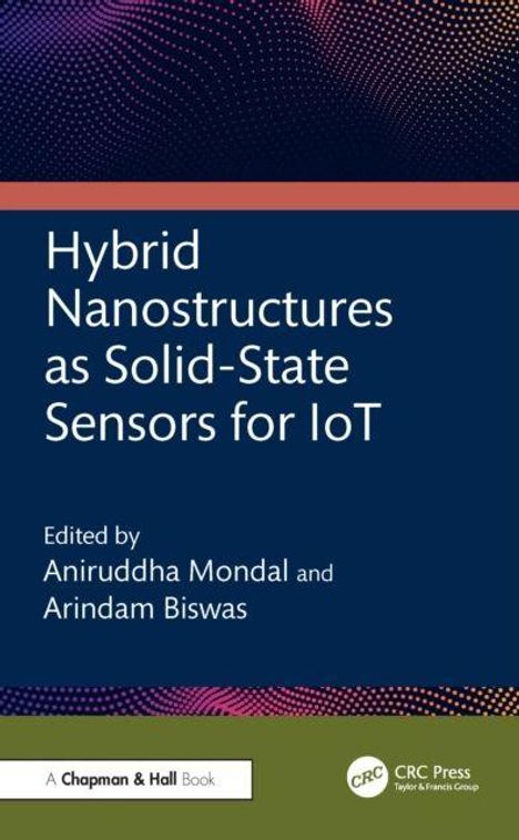 Titel: "Hybrid Nanostructures as Solid-State Sensors for IoT", bearbeitet von Aniruddha Mondal und Arindam Biswas. Blaues Cover.