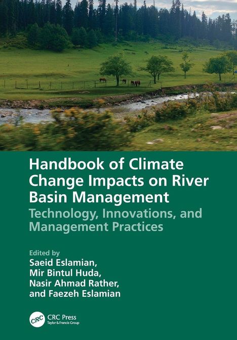 "Handbook of Climate Change Impacts on River Basin Management, Technology, Innovations, Management Practices." Landschaft mit Fluss.