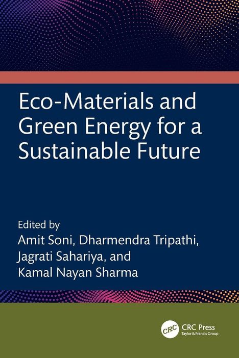 „Eco-Materials and Green Energy for a Sustainable Future“; bunte, gepunktete Muster; CRC Press Logo.