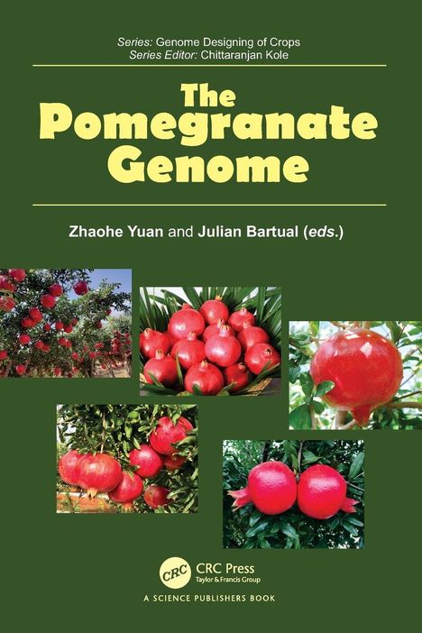 Text: The Pomegranate Genome. Zhaohen Yuan and Julian Bartual (eds.). Bilder von Granatäpfeln auf grüner Fläche.