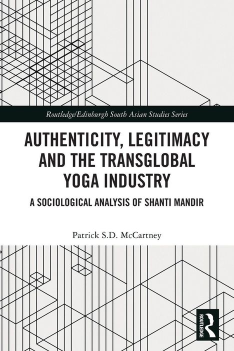 "Authenticity, Legitimacy and the Transglobal Yoga Industry" von Patrick S.D. McCartney. Minimalistisches geometrisches Design.