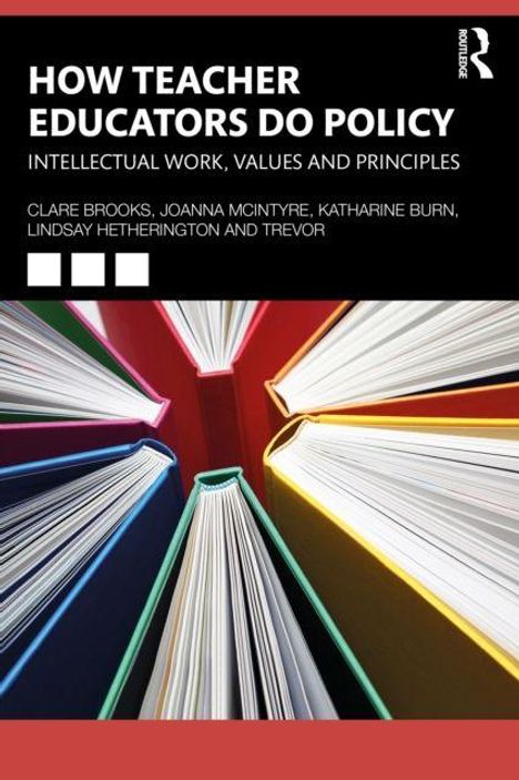 Buchtitel: "How Teacher Educators Do Policy". Farbig arrangierte aufgeschlagene Bücher von oben fotografiert.